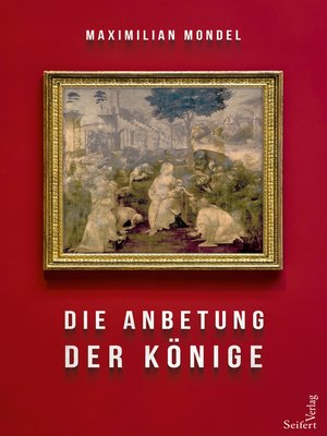 cover image of Die Anbetung der Könige